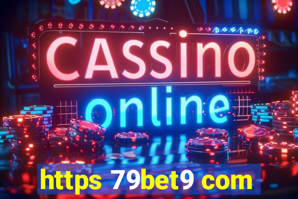 https 79bet9 com